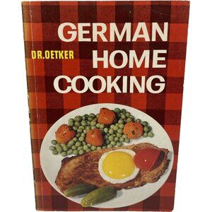 German Home Cooking Dr. Oetker Fourth Edition 1969 Vintage Illustrated Germany